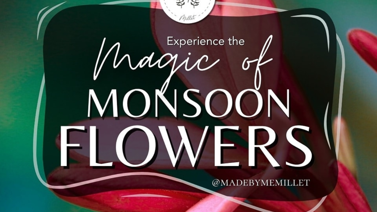 Monsoon Flowers